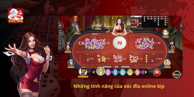 Những tính năng của xóc đĩa online bịp