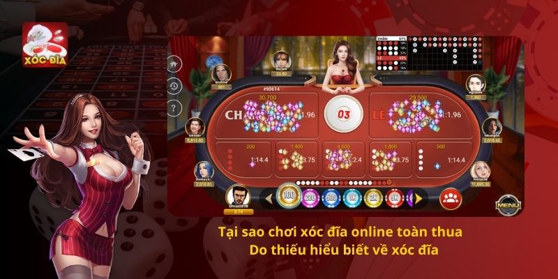 Tại sao chơi xóc đĩa online toàn thua - Do thiếu hiểu biết về xóc đĩa