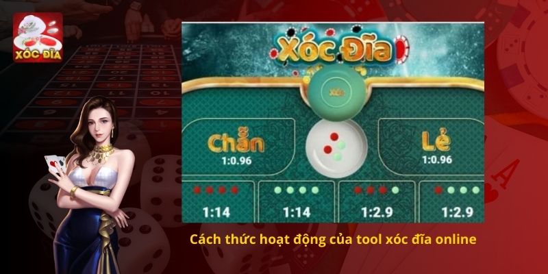Cách thức hoạt động của tool xóc đĩa online