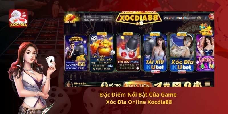 Đặc Điểm Nổi Bật Của Game Xóc Đĩa Online Xocdia88