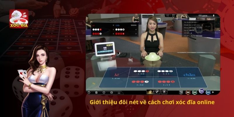 Giới thiệu đôi nét về cách chơi xóc đĩa online