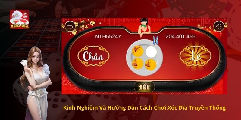 Kinh Nghiệm Và Hướng Dẫn Cách Chơi Xóc Đĩa Truyền Thống