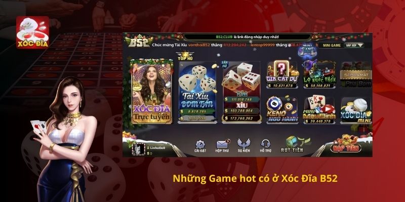Những tựa game hot có ở Xóc Đĩa B52